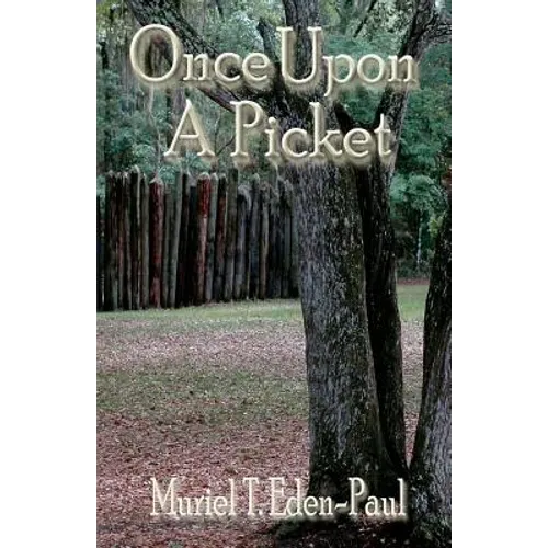 Once Upon A Picket - Paperback
