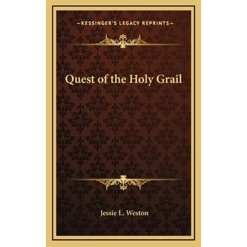 Quest of the Holy Grail - Hardcover