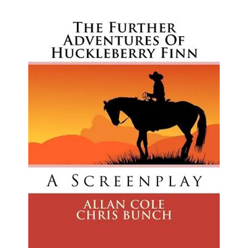 The Further Adventures Of Huckleberry Finn - Paperback