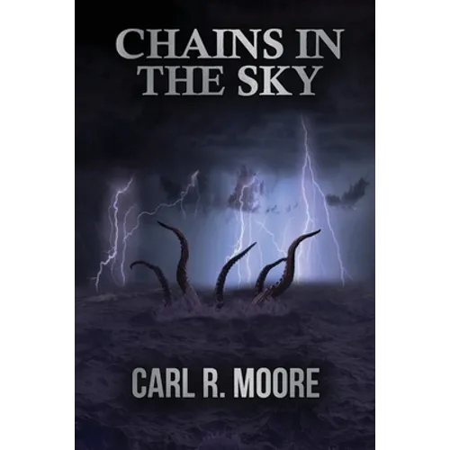 Chains in the Sky - Paperback