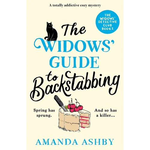 The Widows' Guide to Backstabbing: A totally addictive cozy mystery - Paperback