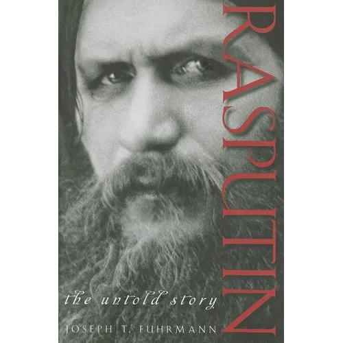 Rasputin: The Untold Story - Paperback