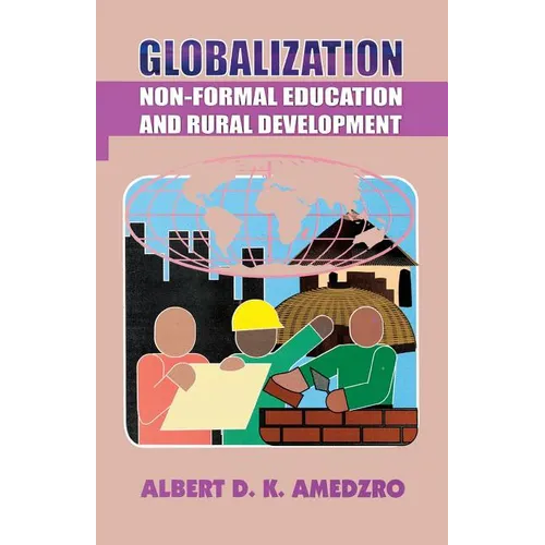 Globalization. Non-Formal Education and Rural Development - Paperback