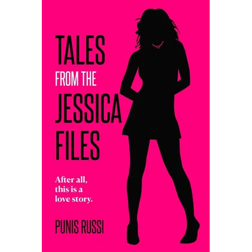 Tales from the Jessica Files: After all, this a love story... - Paperback