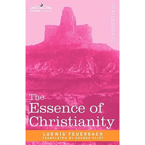The Essence of Christianity - Paperback