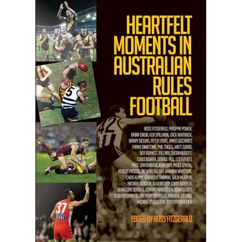 Heartfelt Moments in Australian Rules Football - Paperback