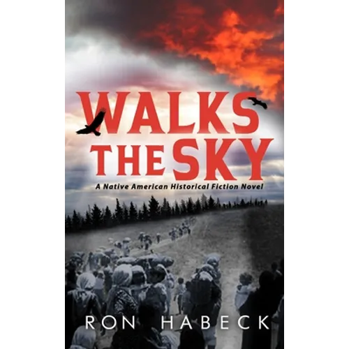 Walks The Sky - Hardcover