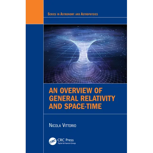 An Overview of General Relativity and Space-Time - Paperback