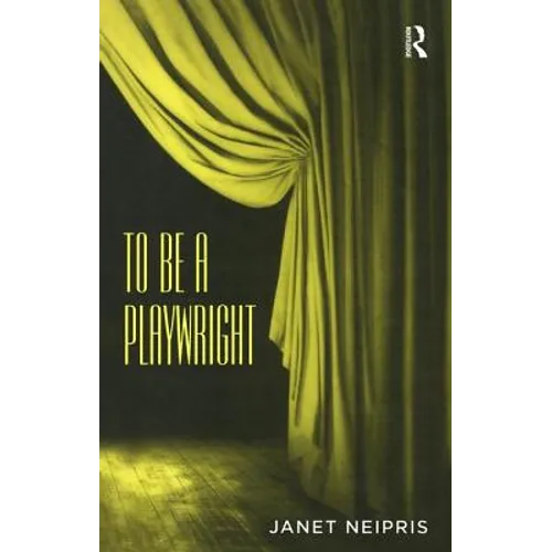 To Be A Playwright - Paperback