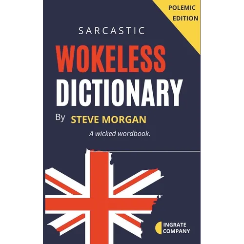 Wokeless Dictionary (A Wicked Wordbook) - Paperback