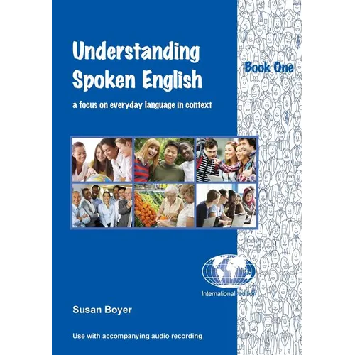 Understanding Spoken English - Book One: A focus on everyday language in context - Paperback