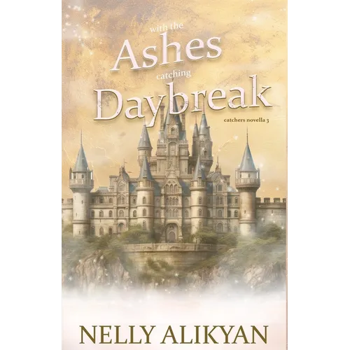 With the Ashes Catching Daybreak - Paperback