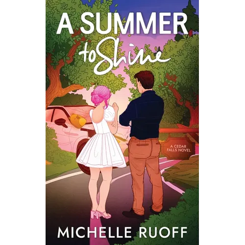 A Summer to Shine: A small-town, grumpy sunshine romance - Paperback