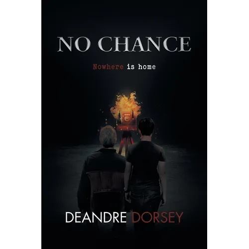 No chance: Nowhere is home - Paperback