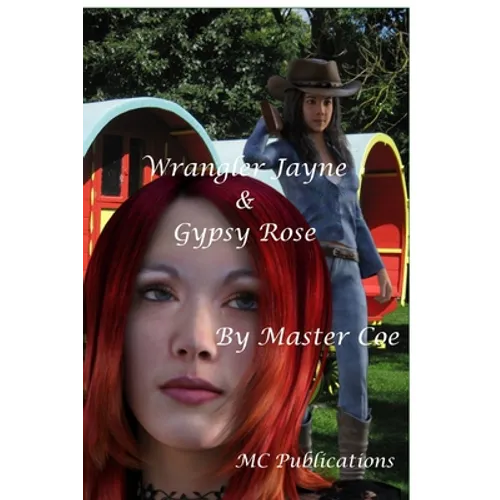 Wrangler Jayne & Gypsy Rose - Paperback
