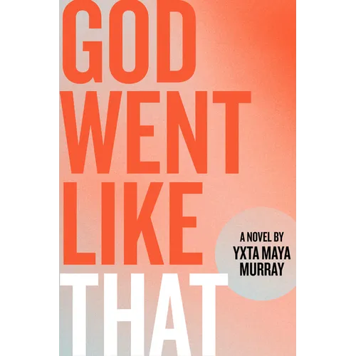 God Went Like That - Paperback