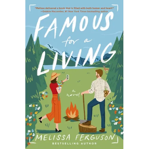 Famous for a Living: A Fish-Out-Of-Water, Opposites-Attract Romantic Comedy - Paperback