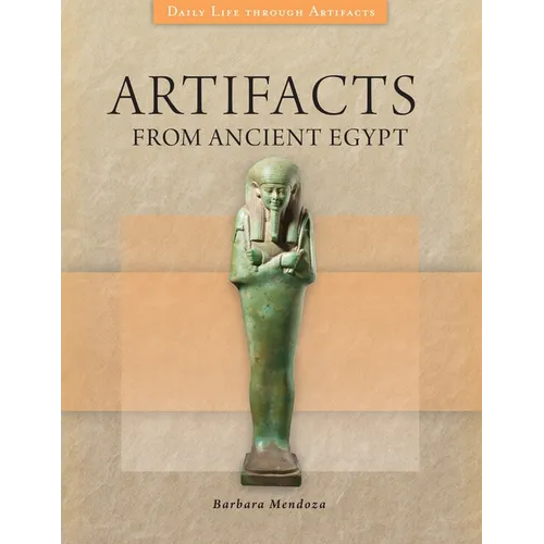 Artifacts from Ancient Egypt - Hardcover