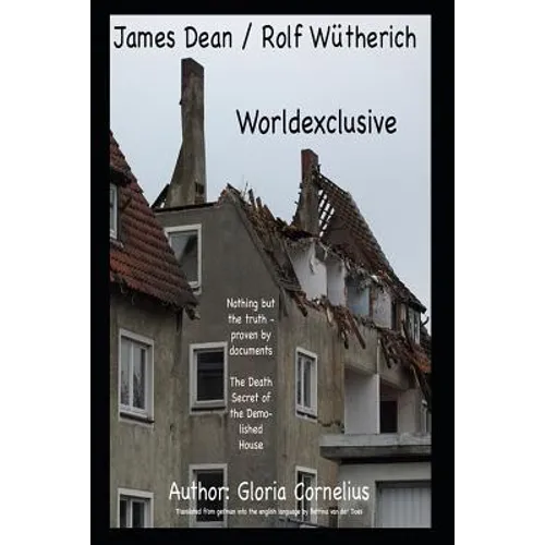 James Dean / Rolf Wütherich: Worldexclusive - Paperback