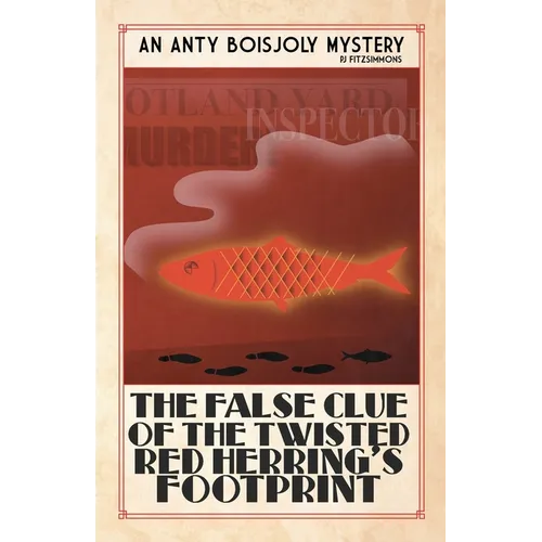 The False Clue of the Twisted Red Herring's Footprint - Paperback