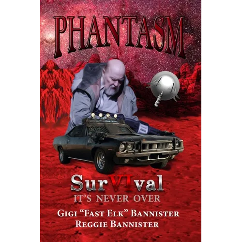 Phantasm: SurVIval: 