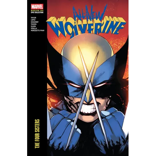 All-New Wolverine Modern Era Epic Collection: The Four Sisters - Paperback