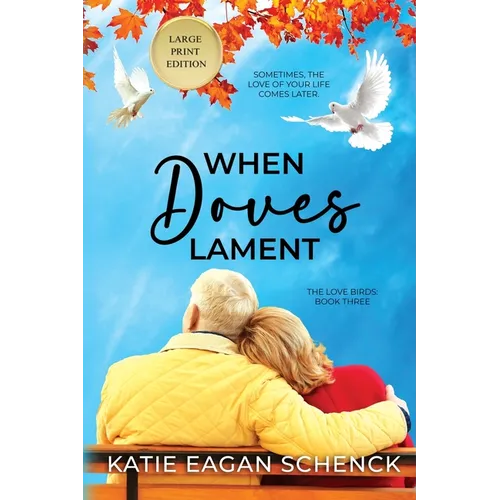 When Doves Lament: Large Print Edition - Paperback