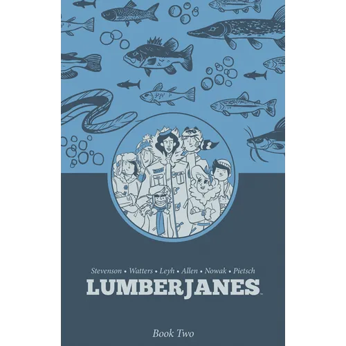 Lumberjanes Book Two - Hardcover