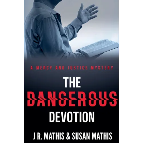 The Dangerous Devotion - Paperback