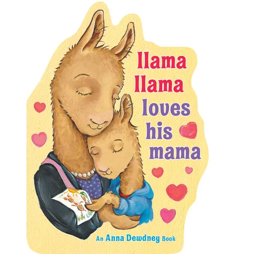 Llama Llama Loves His Mama - Board Book
