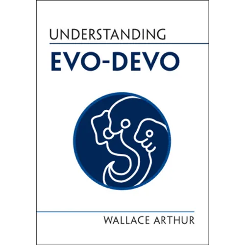 Understanding Evo-Devo - Paperback