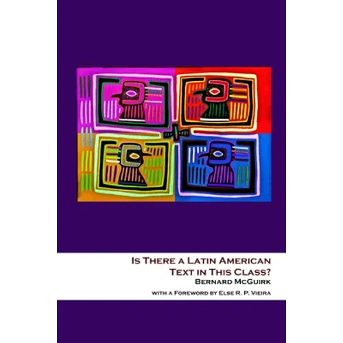 Is There a Latin American Text in This Class? - Paperback