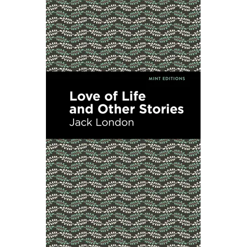 Love of Life and Other Stories - Paperback