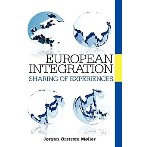 European Integration: Sharing of Experiences - Hardcover