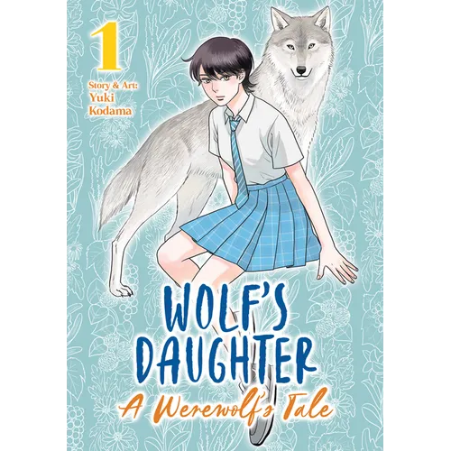 Wolf's Daughter: A Werewolf's Tale Vol. 1