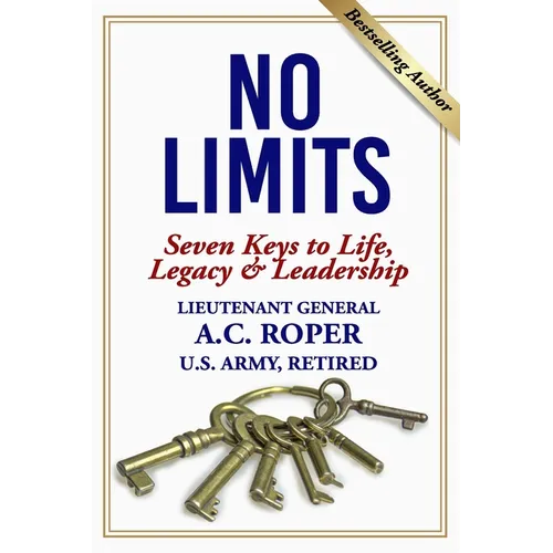 No Limits: Seven Keys to Life, Legacy & Leadership - Paperback