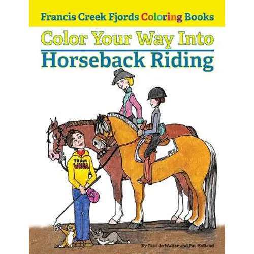 Color Your Way Into Horseback Riding - Paperback