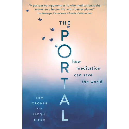 The Portal: How Meditation Can Save the World - Paperback