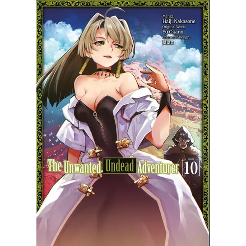 The Unwanted Undead Adventurer (Manga): Volume 10