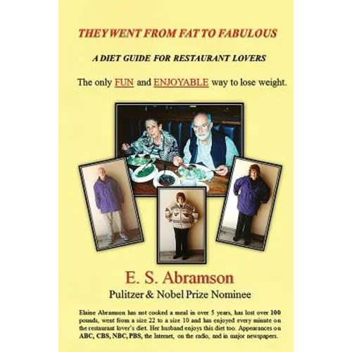 They Went from Fat to Fabulous: A Diet Guide for Restaurant Lovers - Paperback