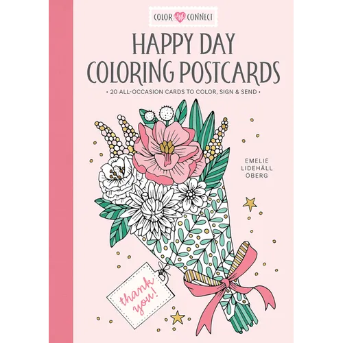 Happy Day Coloring Postcards: 20 All-Occasion Cards to Color, Sign, and Send