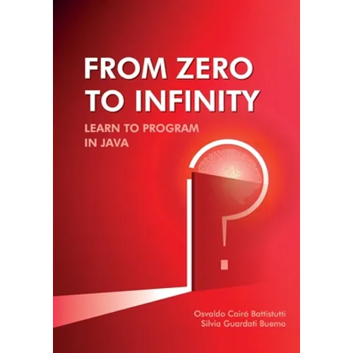From Zero to Infinity. Learn to Program in Java - Paperback