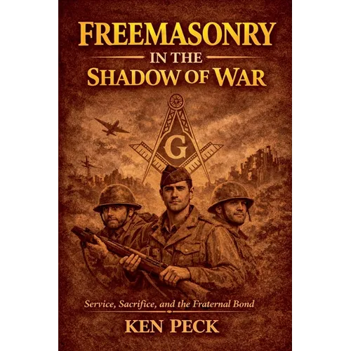 Freemasonry In The Shadow Of War - Paperback