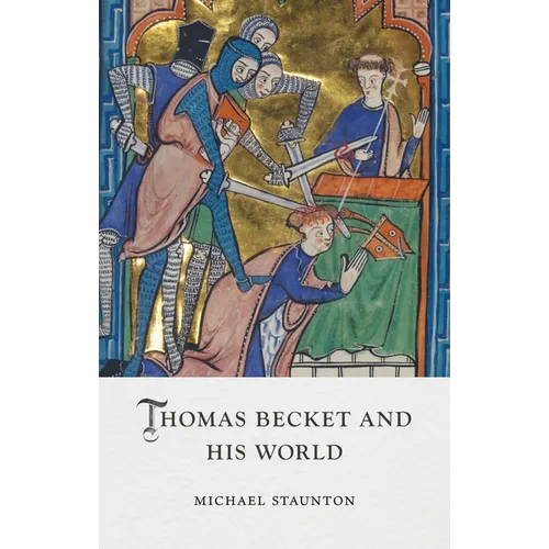 Thomas Becket and His World - Hardcover