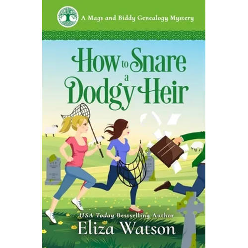How to Snare a Dodgy Heir: A Cozy Mystery Set in Ireland - Paperback
