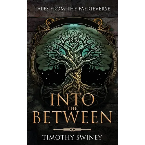 Into the Between: Tales from the Faerieverse - Paperback