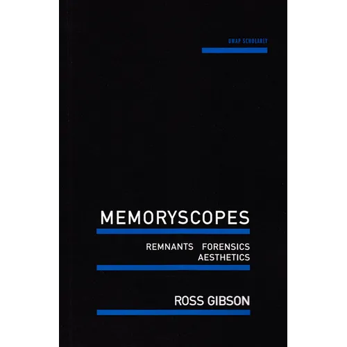 Memoryscopes: Remnants, Forensics, Aesthetics - Paperback