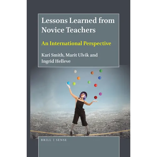 Lessons Learned from Novice Teachers: An International Perspective - Paperback