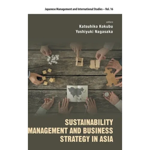Sustainability Management and Business Strategy in Asia - Hardcover