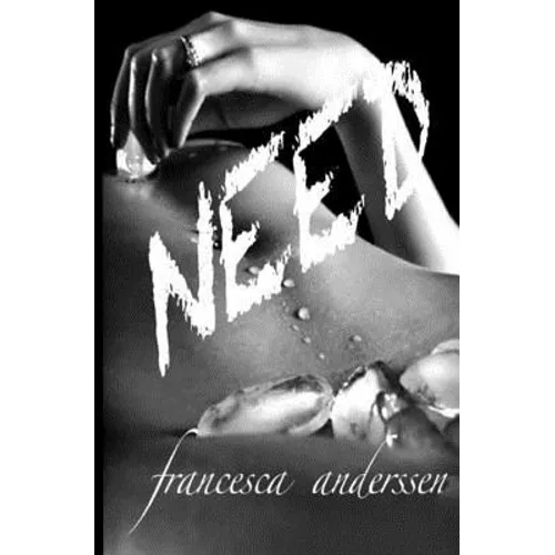 Need: A powerful story of love and romance, interwoven with domination and submission - Paperback